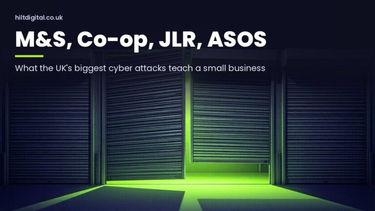M&S, Co-op, JLR and ASOS: what the UK's biggest cyber attacks teach a small business